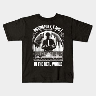 Solving For X Y And Z In The Real World Economist Kids T-Shirt